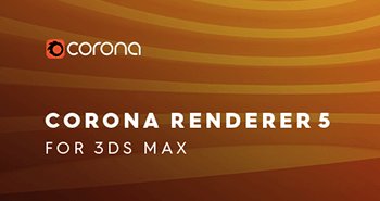 Corona Renderer 5 for 3ds Max Released!